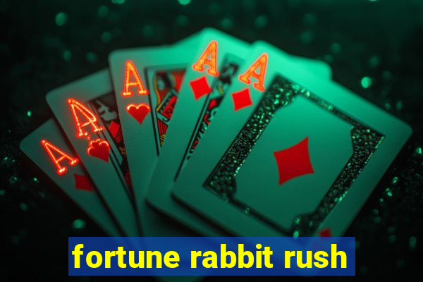 fortune rabbit rush