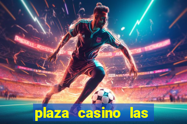 plaza casino las vegas nv