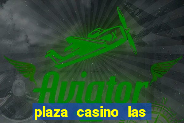 plaza casino las vegas nv