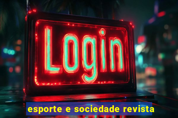 esporte e sociedade revista