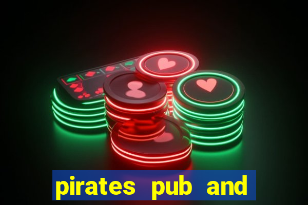 pirates pub and grub menu