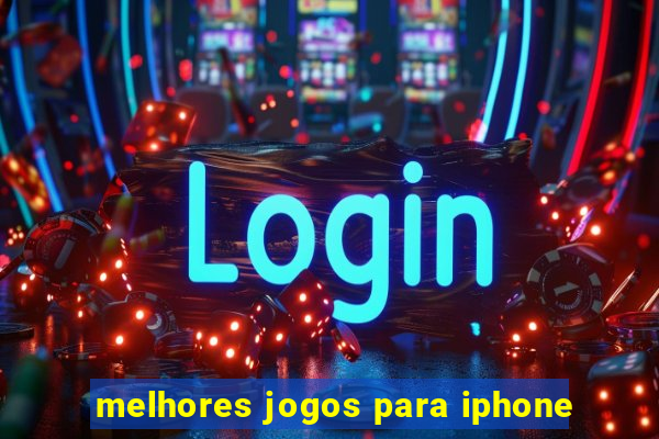 melhores jogos para iphone