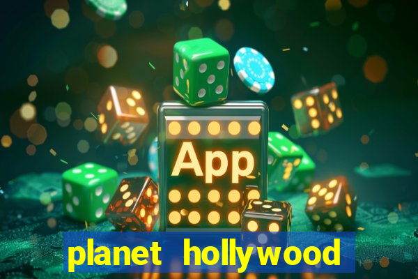 planet hollywood las vegas casino