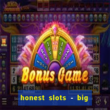 honest slots - big win 777