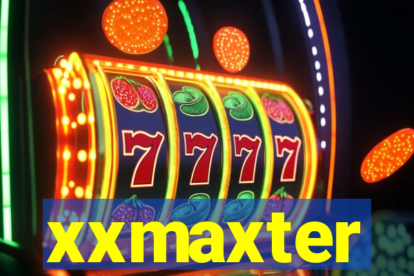 xxmaxter