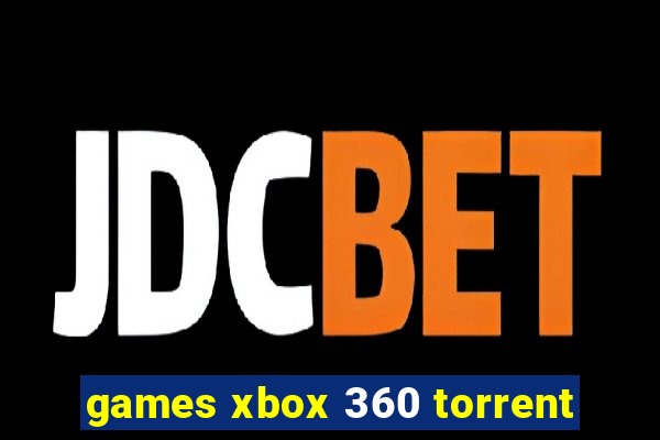 games xbox 360 torrent