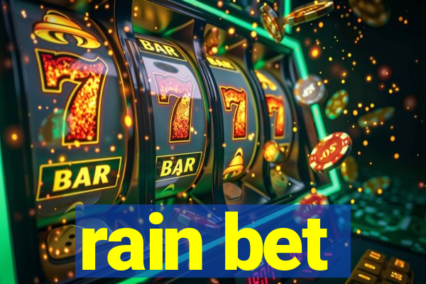 rain bet