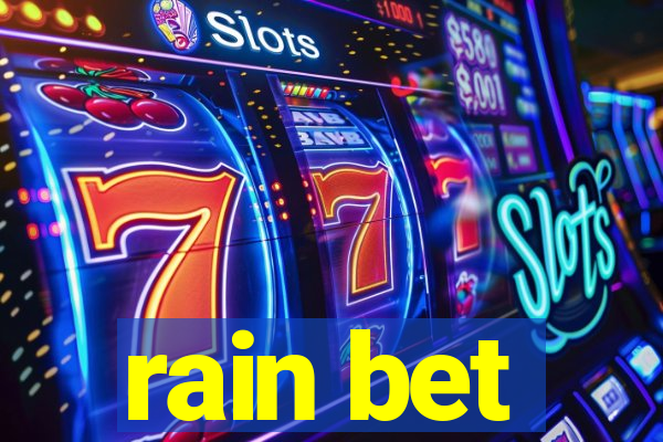 rain bet