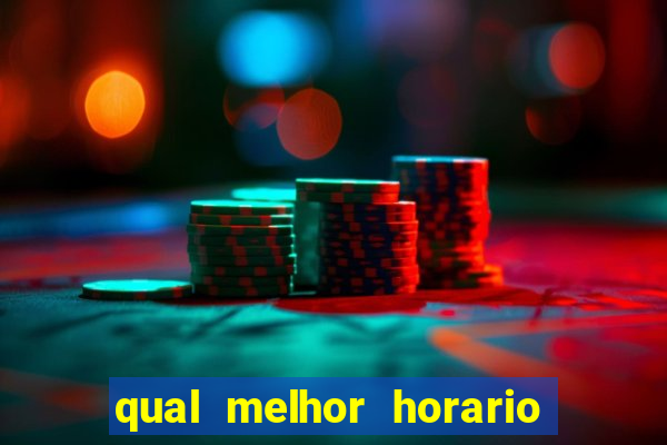 qual melhor horario para jogar na blaze