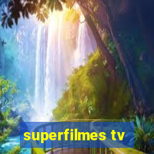 superfilmes tv