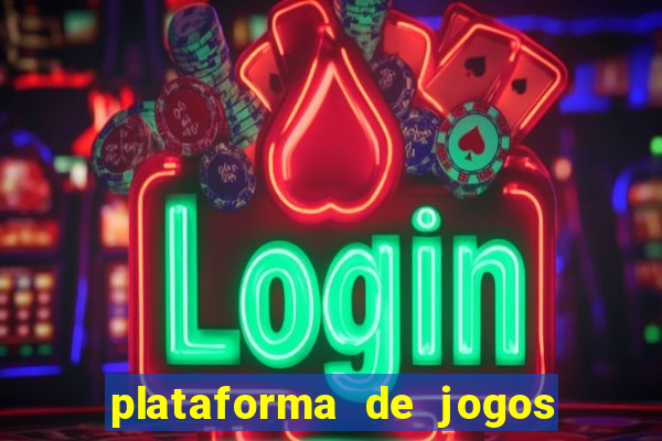 plataforma de jogos de aposta slots