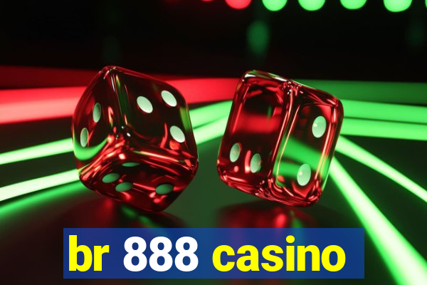 br 888 casino