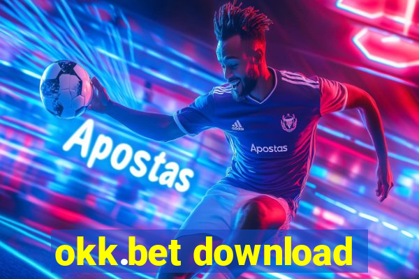 okk.bet download