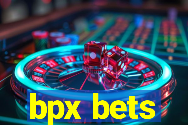 bpx bets