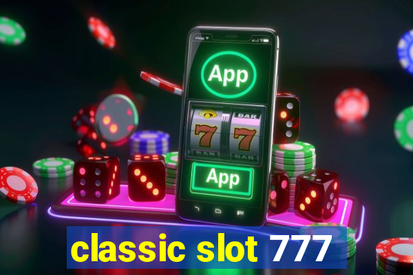 classic slot 777