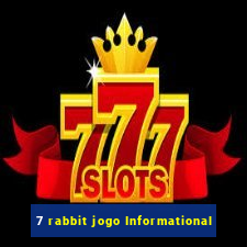 7 rabbit jogo Informational