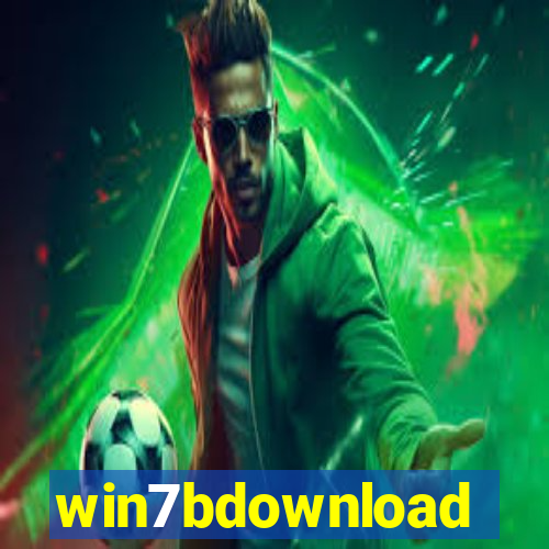 win7bdownload