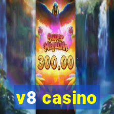 v8 casino