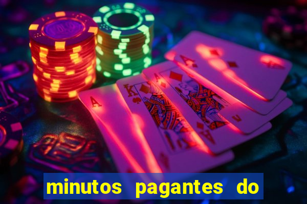 minutos pagantes do fortune tiger