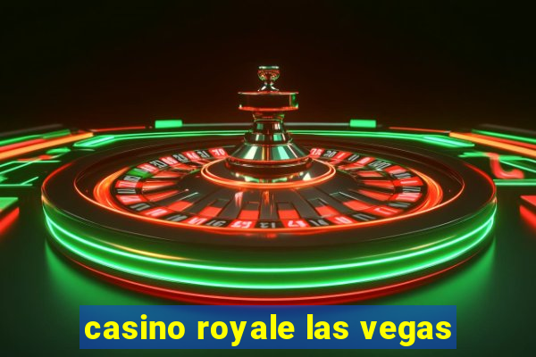 casino royale las vegas