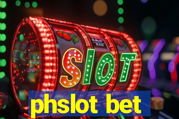 phslot bet