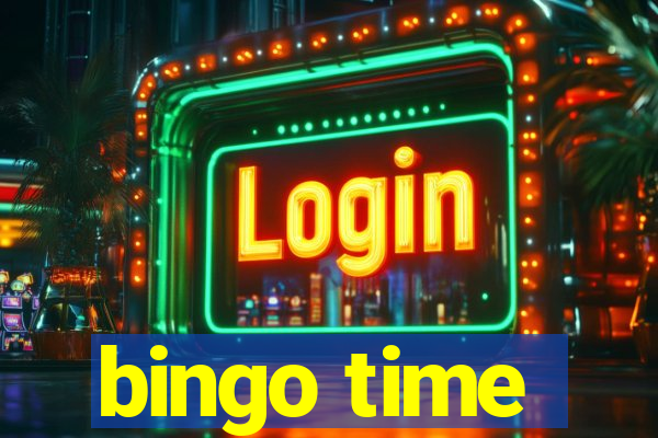 bingo time