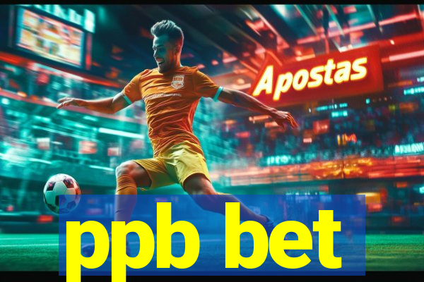 ppb bet