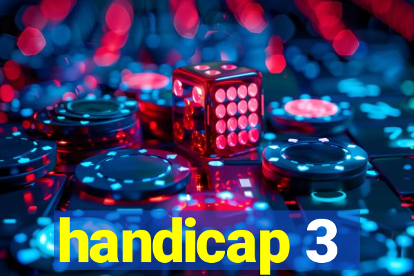 handicap 3