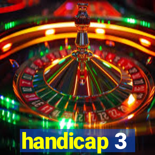 handicap 3