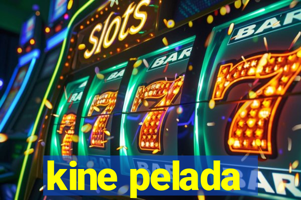 kine pelada