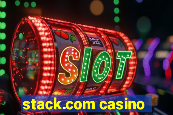 stack.com casino