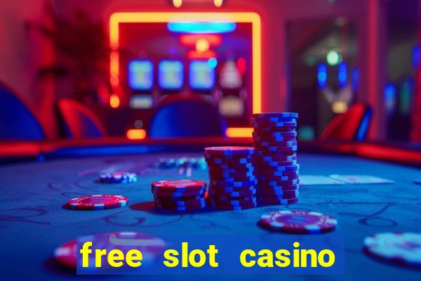 free slot casino games with bonus