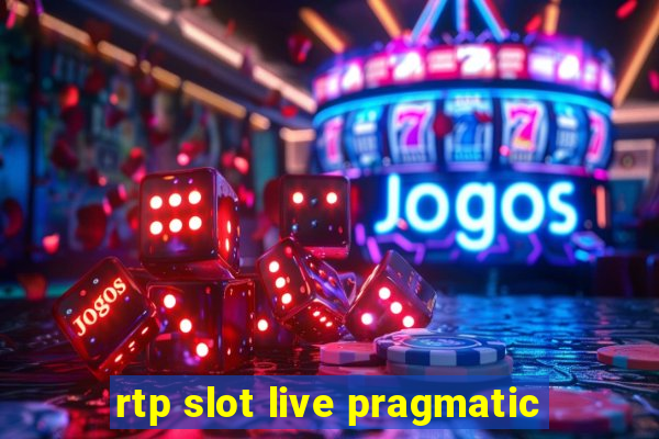 rtp slot live pragmatic