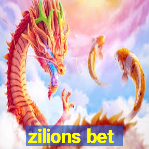 zilions bet