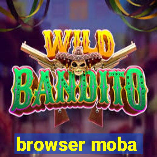 browser moba