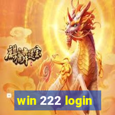 win 222 login