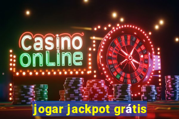 jogar jackpot grátis