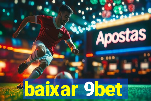 baixar 9bet