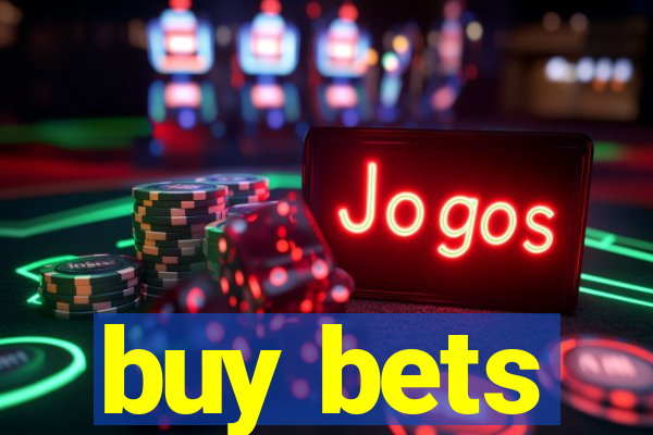 buy bets