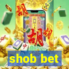 shob bet