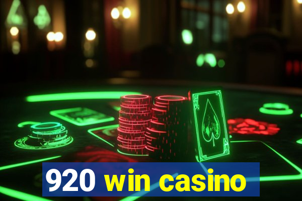 920 win casino