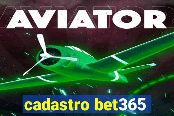 cadastro bet365