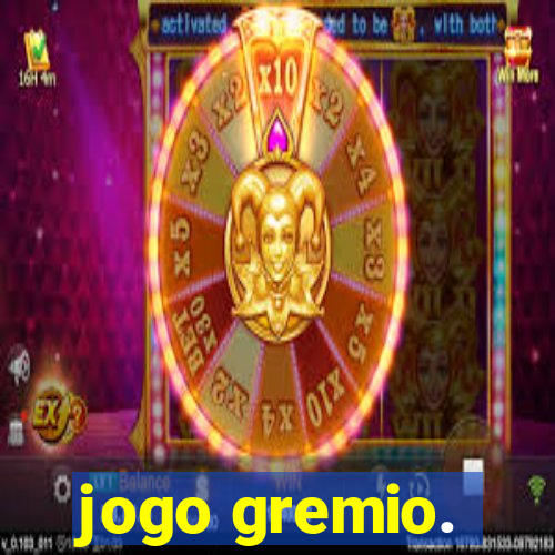 jogo gremio.