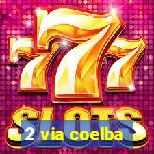 2 via coelba