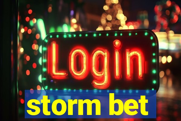 storm bet