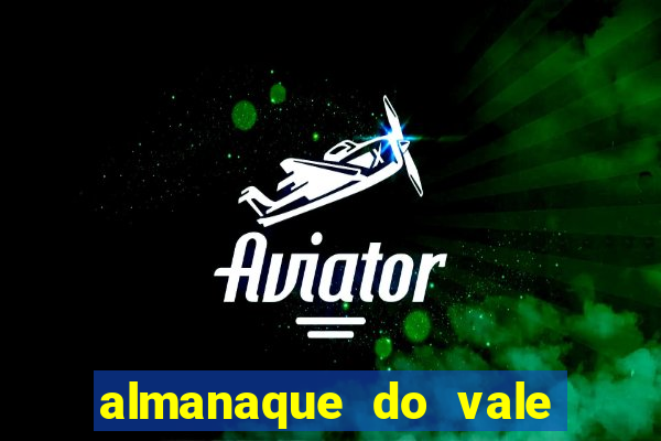 almanaque do vale do orvalho