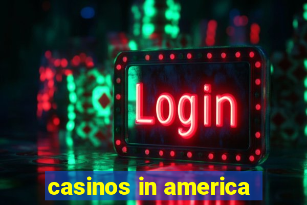 casinos in america