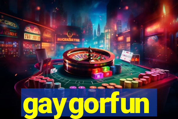 gaygorfun