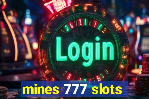 mines 777 slots