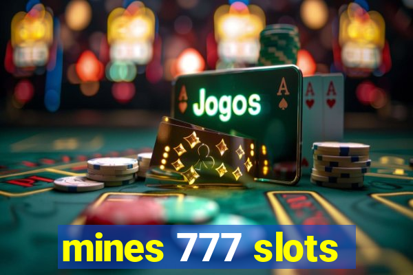 mines 777 slots